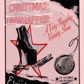 Christmas Unwrapped: A Very Naughty Variety Show
