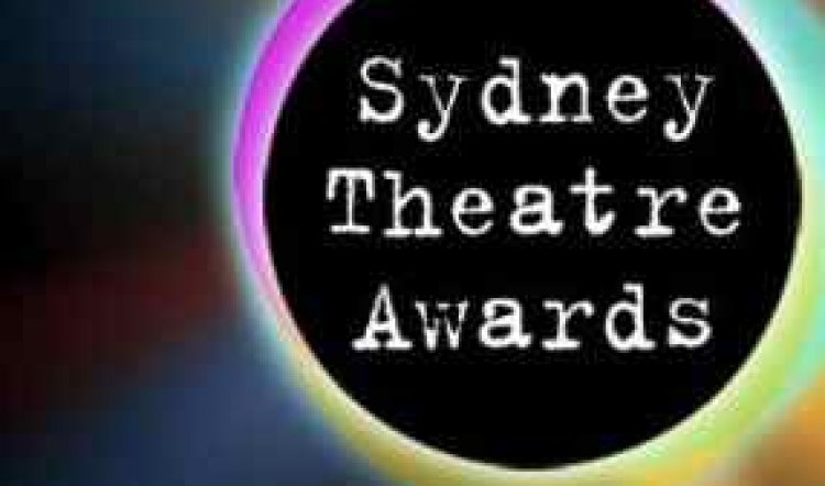SYDNEY THEATRE AWARDS NOMINATIONS 2014!